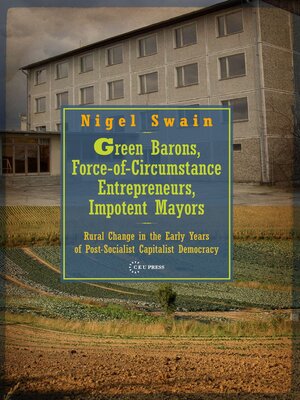 cover image of Green Barons, Force-of-Circumstance Entrepreneurs, Impotent Mayors